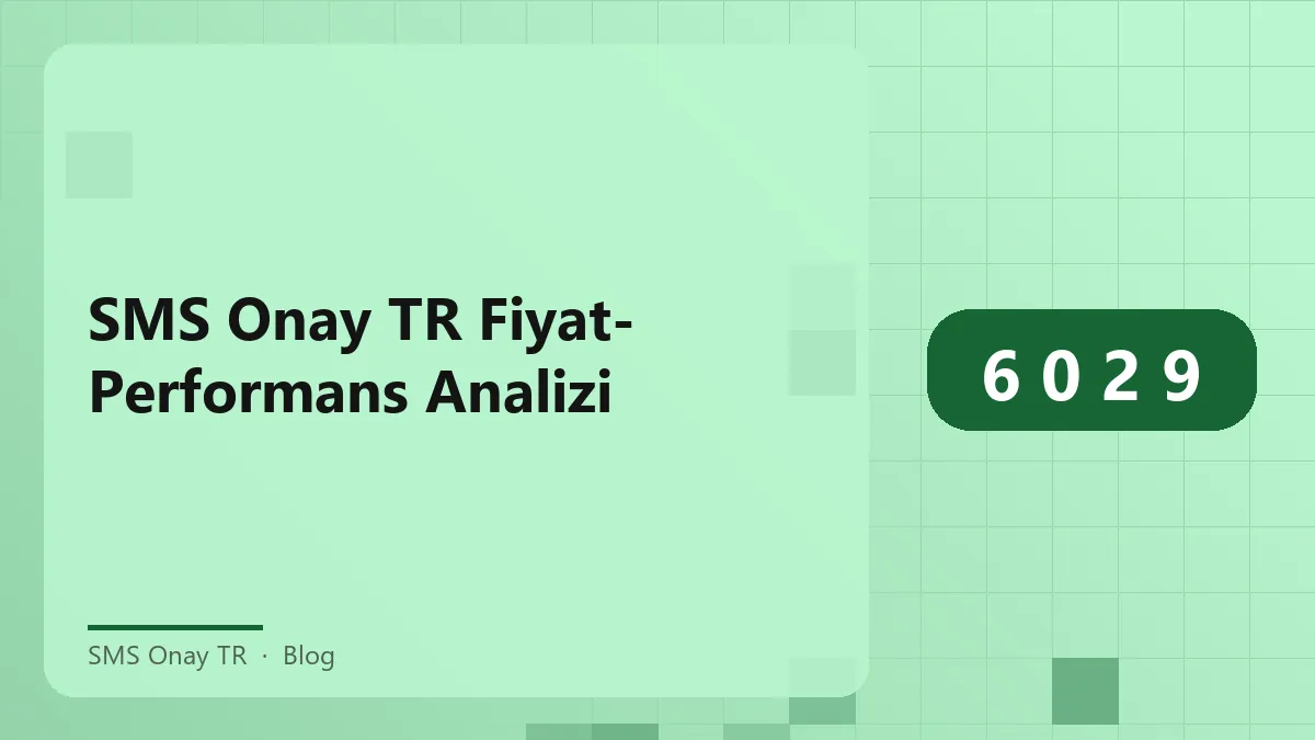 SMS Onay TR fiyat-performans analizi grafiği